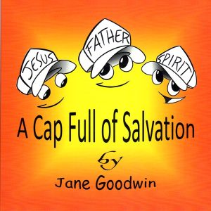 A Cap Full of Salvation